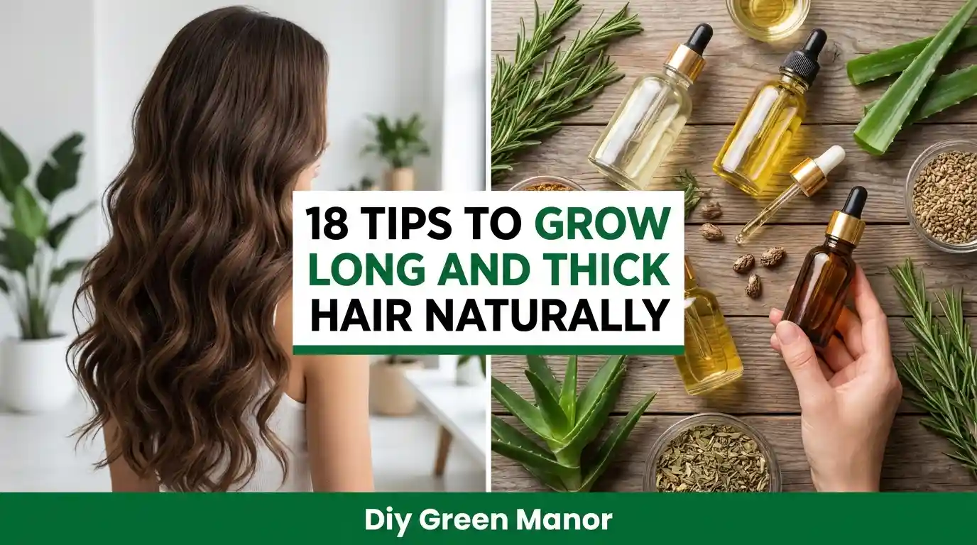 18 Tips to Grow Long and Thick Hair Naturally