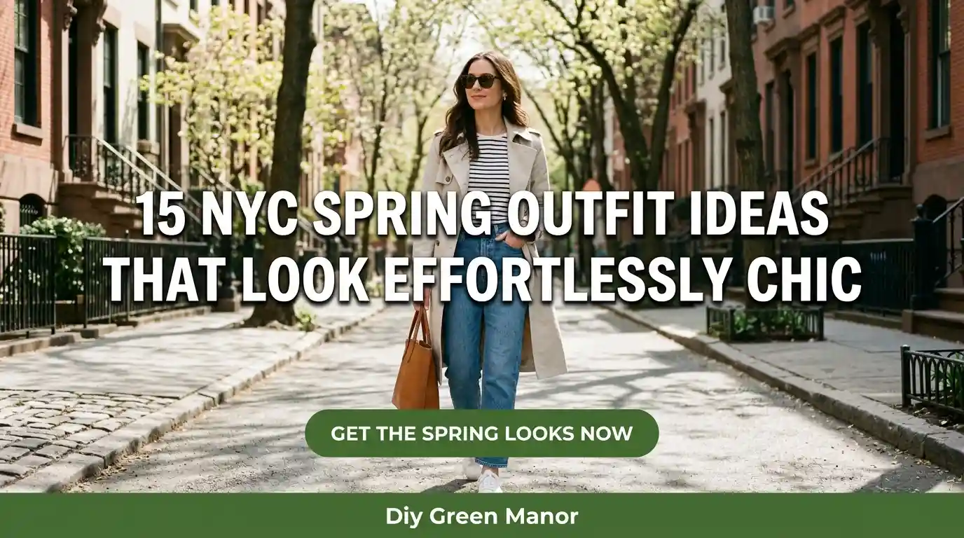 15 NYC Spring Outfit Ideas That Look Effortlessly Chic