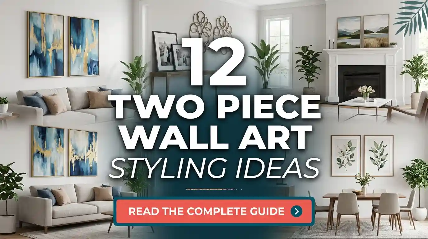 12 Two Piece Wall Art Styling Ideas