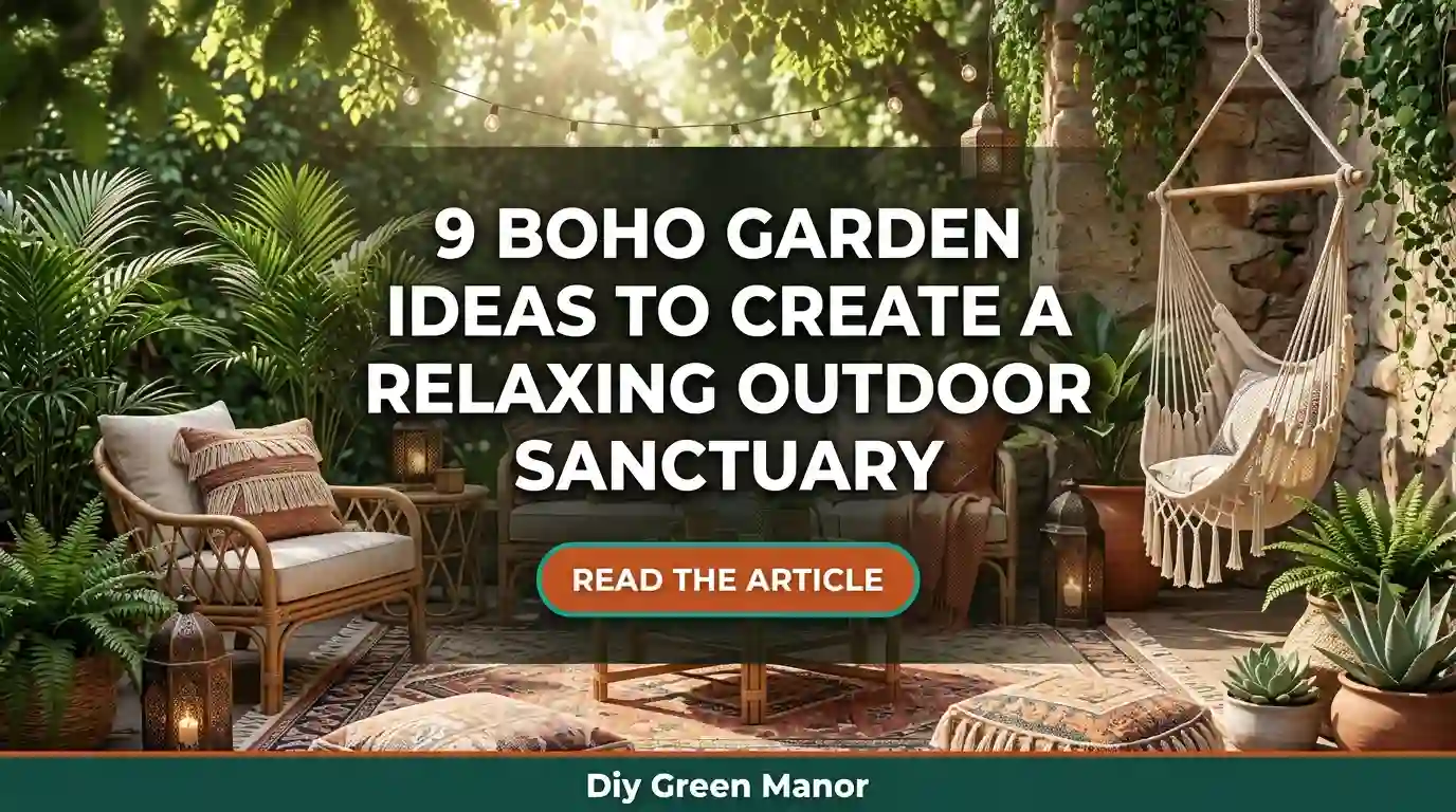 9 Boho Garden Ideas to Create a Relaxing Outdoor Sanctuary