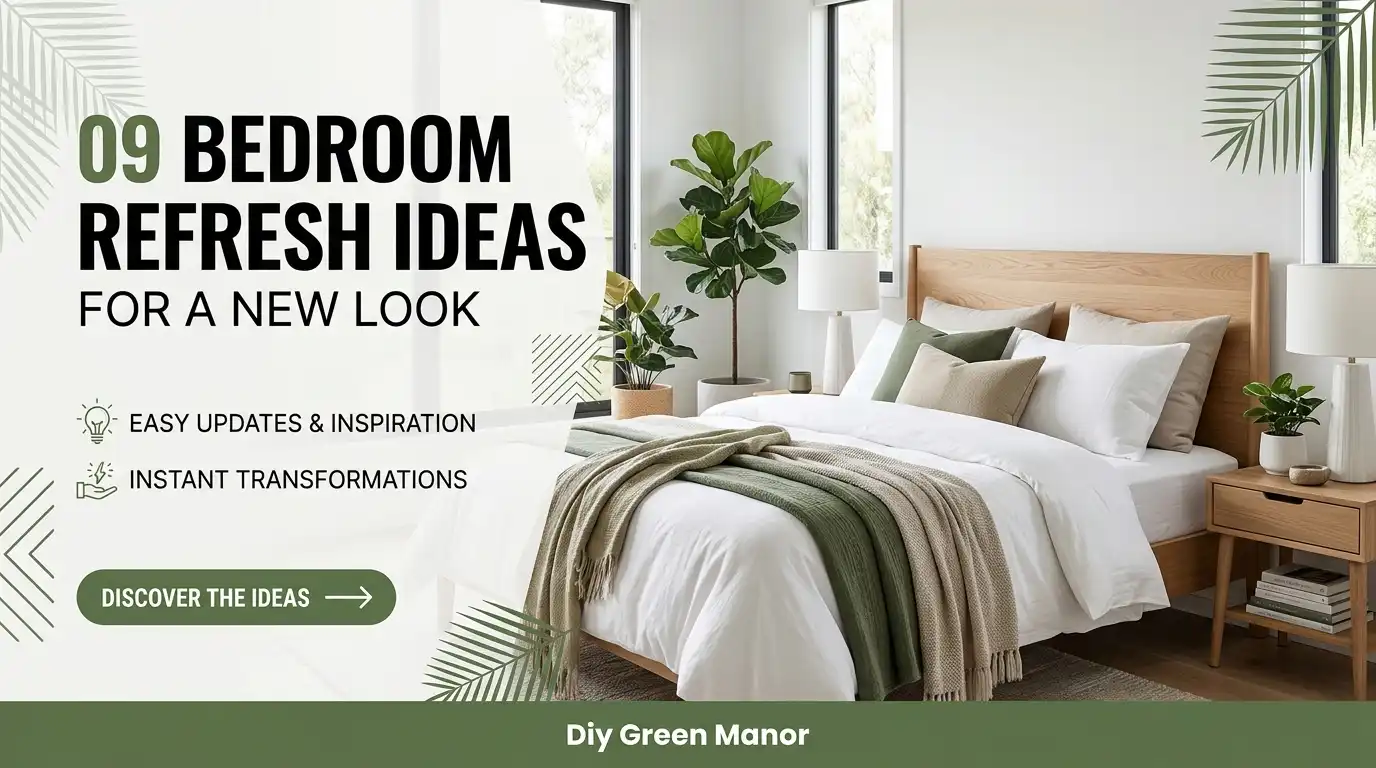 09 Bedroom Refresh Ideas for a New Look